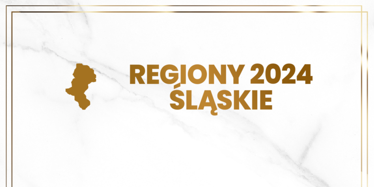 REGIONY 2024 – ŚLĄSKIE