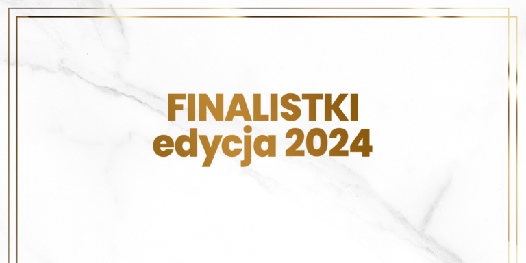 Znamy finalistki tegorocznej edycji!